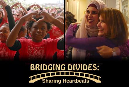 Bridging Divides: Sharing Heartbeats: asset-mezzanine-16x9